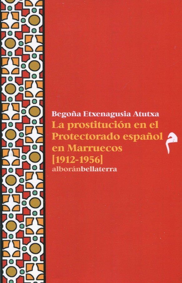La imagen tiene un atributo ALT vacío; su nombre de archivo es la-prostitucion-en-el-protectorado-espanol-en-marruecos-portada.jpg